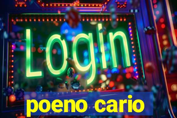 poeno cario
